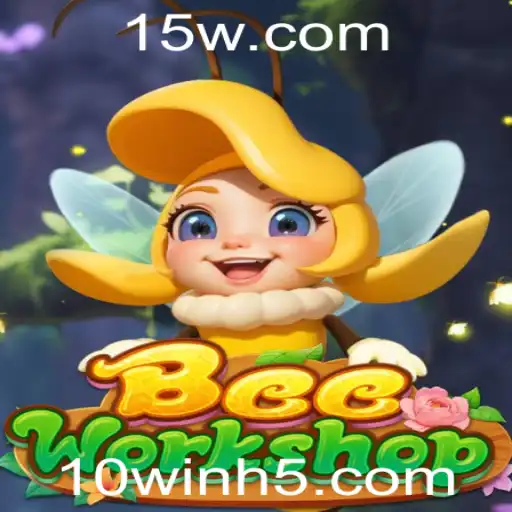 Descubra BeeWorkshop: O Jogo de Estratégia e Diversão com a Palavra-Chave 10win