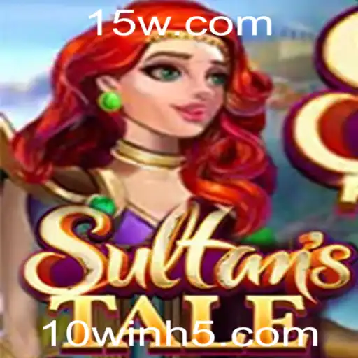 Descubra o Empolgante Mundo de Sultanstale e a Estratégia do 10win